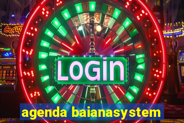 agenda baianasystem